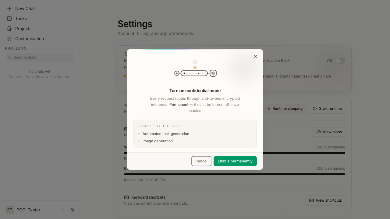 Turn on confidential mode dialog: 'Every request routes through end-to-end encrypted inference. Permanent — it can't be turned off once enabled.' Disabled in this mode: automated task generation, image generation. Cancel and Enable permanently buttons.